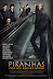 Piranhas on an escalator - If I were you - I'd take the stairs.