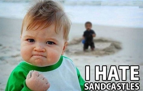[i-hate-sandcastles-500x321[4].jpg]