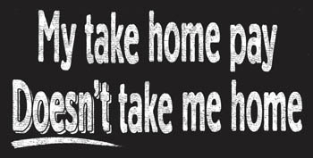 233 TAKE HOME PAY funny rude office womens mens T-shirt