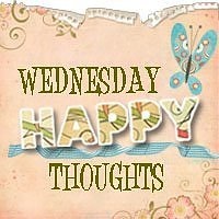 [wednesdayhappythoughts3.jpg]