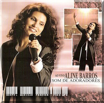 Aline Barros - Som de Adoradores - Ao Vivo - 2004