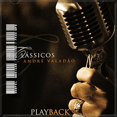 André Valadao - Clássicos -  Playback - 2007