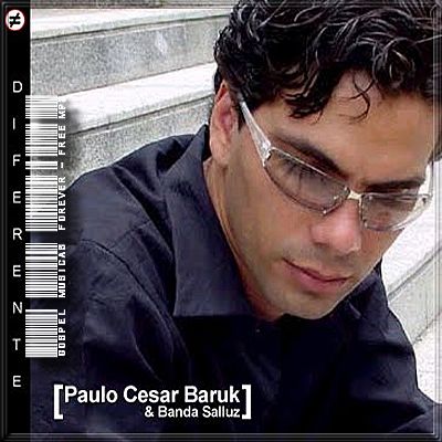 Paulo César  Baruk - Diferente - 2003