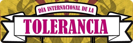día de la tolerancia día de la tolerancia