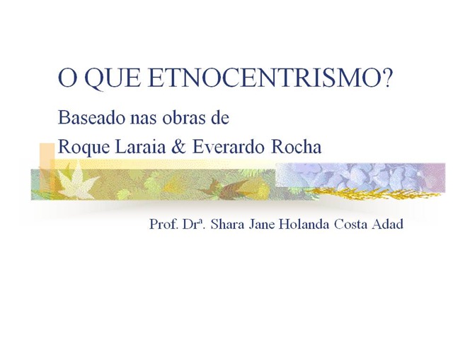 [O QUE ETNOCENTRISMO[11].jpg]