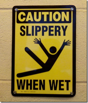 slippery