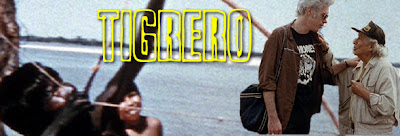 Tigrero, la película que nunca se hizo