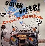 [Turntablelist-Super Duper Duck Breaks.jpg]