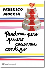 perdona pero quiero casarme contigo