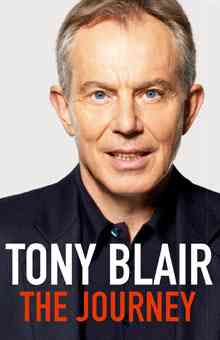 Tony Blair: The Journey