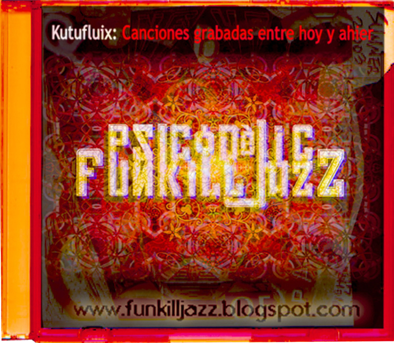 Psicodèlic FunkilljazZ: FunkilljazZ