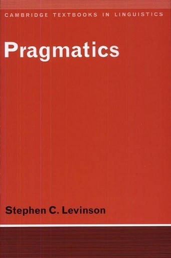 [Stephen Levinson - Pragmatics[4].jpg]
