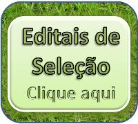 Editais de seleção CLIQUE AQUI!
