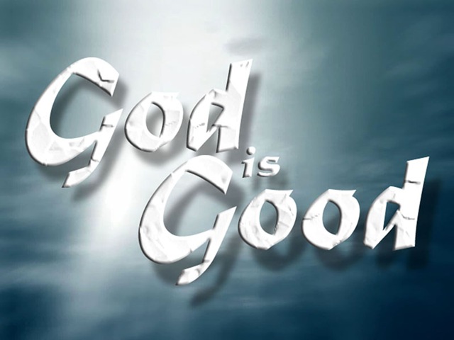 [god-is-good[3].jpg]