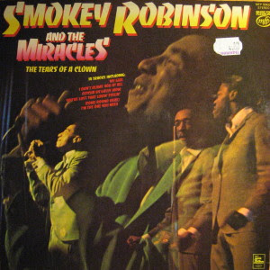 Smokey Robinson & The Miracles - Tears Of A Clown (The)