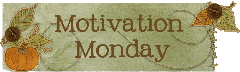 fall - Motivation Monday