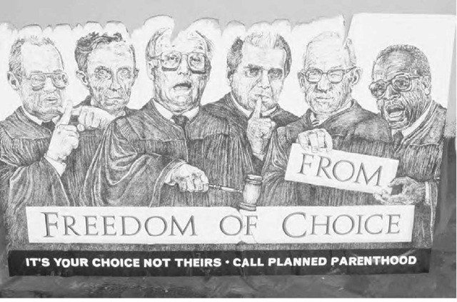 Freedom of/from Choice Planned Parenthood poster, depicting Supreme Court justices, by Robbie Conal. 