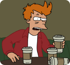 bad coffee Fry