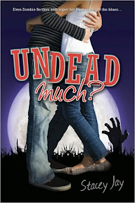 Undead Much by Stacey Jay 