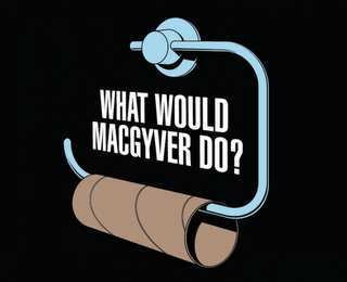 [what would mcgyver do[4].png]