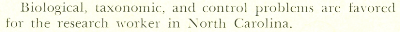 taxonomic...problems are favored for the research worker in North Carolina