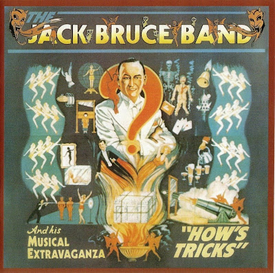 Jack Bruce Band ~ 1977 ~ How's Tricks