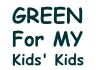 Go green for future generations