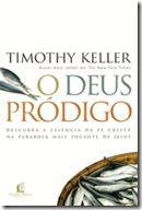 o deus prodigo o deus prodigo