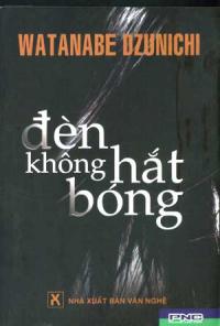 Đèn Không Hắt Bóng – Chương 10