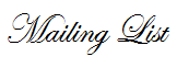 Join the mailing list for specials