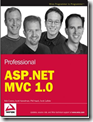 Professional ASP.NET MVC 1.0 Professional ASP.NET MVC 1.0