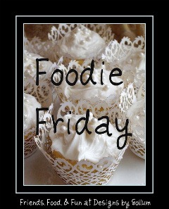 [Foodie Friday[3].jpg]