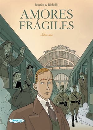 Amores Frágiles, por Philippe Richelle y Jean-Michel Beuriot. Cómpralo Online!