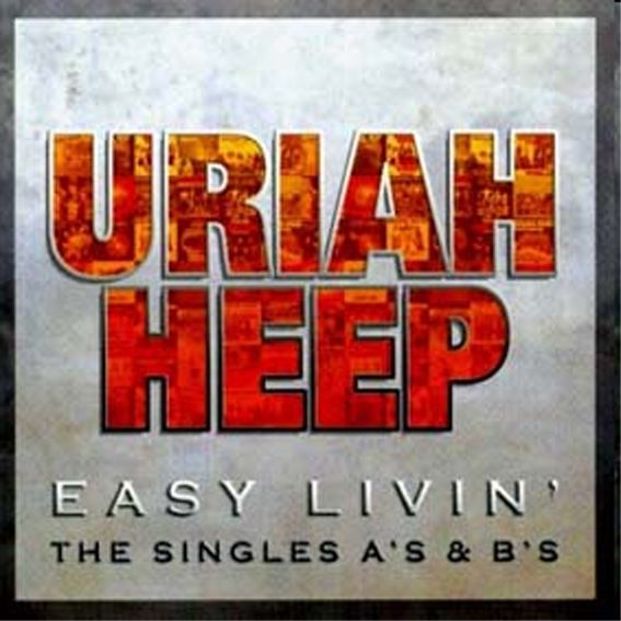 Easy Livin': The Singles A's & B's - 2006
