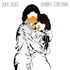 DuckSauce-BarbraStreisand.jpg