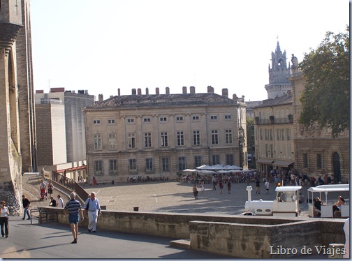 Plaza del Palacio en Aviñón. Conjunto monumental declarado Patrimonio Nacional por la Unesco