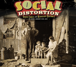 Social Distortion - Hard Times and Nursery Rhymes (Deluxe Edition) (2011)