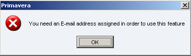 http://knowledgebase.primavera.com/attachment/PATTLNK_932008_1814-emailerror.bmp