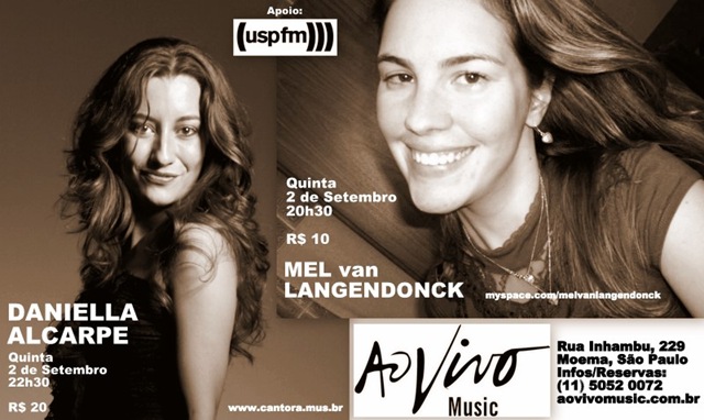 [MEL van LANGENDONCK & DANIELLA ALCARPE - Ao Vivo Music - 2-9-2010[9].jpg]