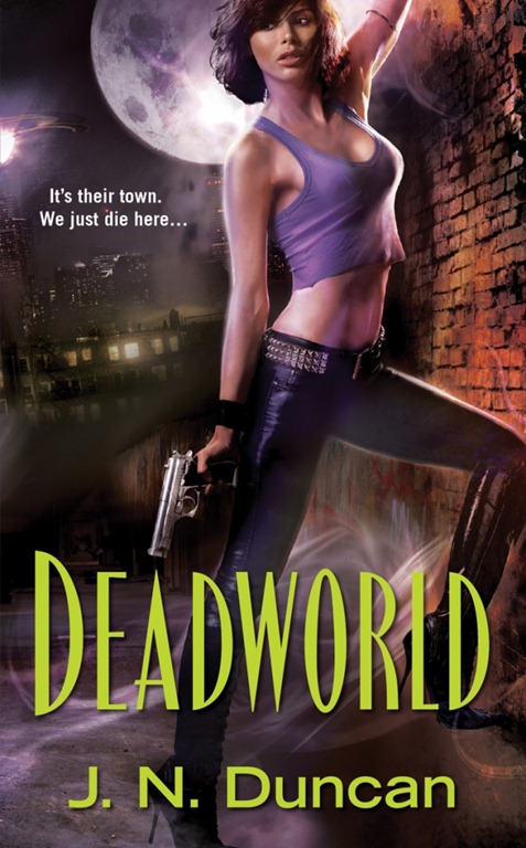 [Deadworld---J.-N.-Duncan---NOVEMBER-.jpg]