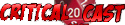 Criticalcast