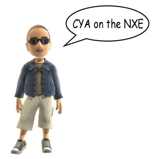 cya on the NXE 002