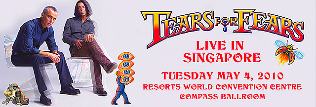 [TEARS FOR FEARS AT RESORTS WORLD SENTOSA.png]