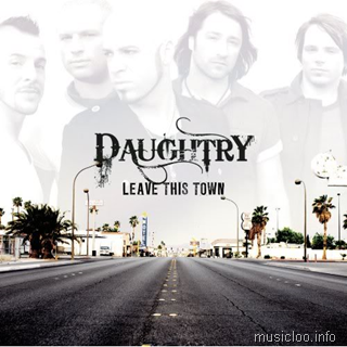 Daughtry - Leave This Town (Deluxe Edition) (320kbps) [2009] 