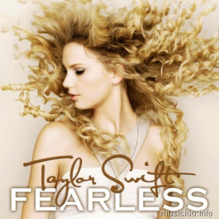 Taylor Swift - Fearless (UK Retail) 2009 (320kbps+lyrics)