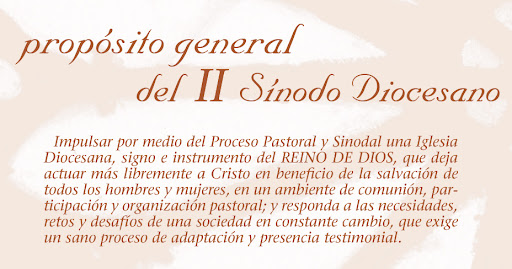 Propósito General del II Sínodo
