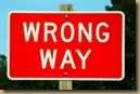 wrong way sign