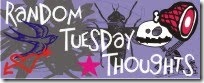 randomtuesday randomtuesday