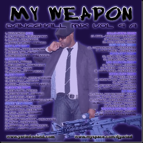 My Weapon - Dancehall Mix vol 9A