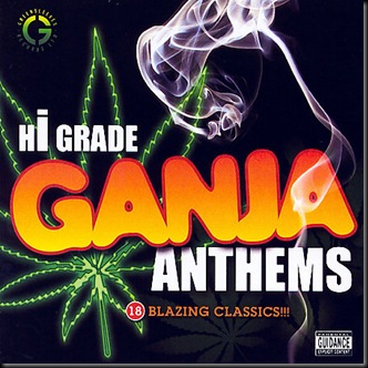 Various Artists - Hi Grade Ganja Anthems (2007)